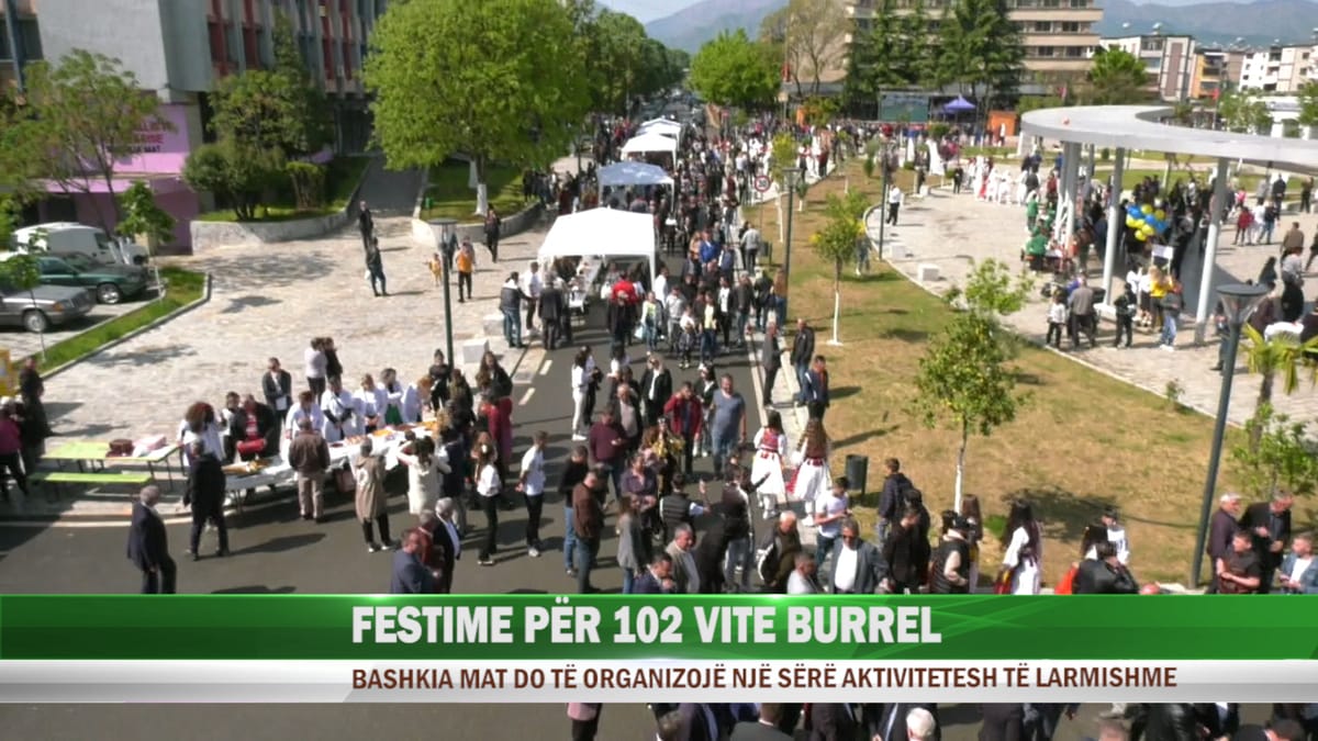 102-vjetori i Burrelit si Njësi Administrative e Nënprefekturës Mat