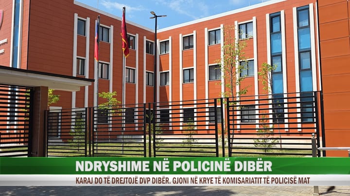 RROKADA NË POLICINË E SHTETIT, NDËRROHET E GJITHË KUPOLA DREJTUESE NË QARKUN DIBËR