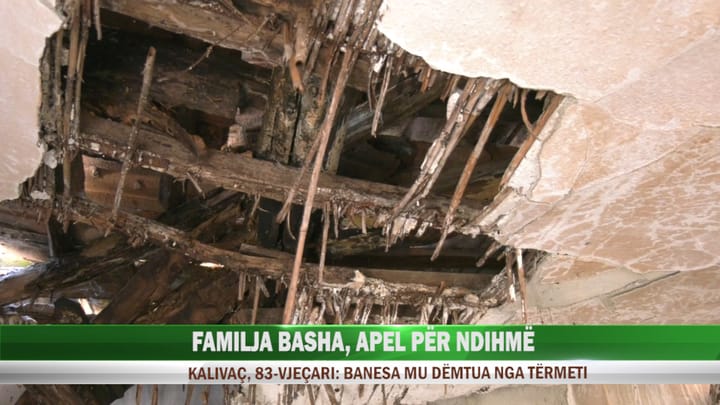 Mat / Familja Basha bën apel për ndihmë: Jemi në qiell të hapur